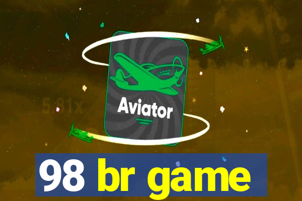 98 br game